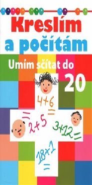 Kreslím a počítám - Umím sčítat do 20
