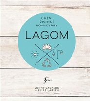 Lagom - Umění životní rovnováhy