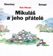 Mikuláš a jeho přátelé - René Goscinny, Jean-Jacques Sempé