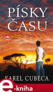 Písky času - Karel Cubeca