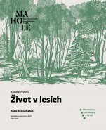 Katalog výstavy Život v lesích