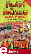 Mládí v hajzlu I. - C. D. Payne