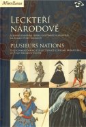 Leckteří národové - Lenka Nováková, Kateřina Cichrová, Vicki Ann Cremona