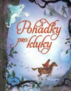 Pohádky pro kluky - Jules Verne, Oscar Wilde, Daniel Defoe