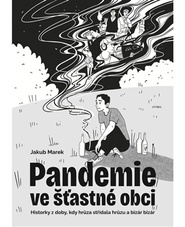 Pandemie ve šťastné obci