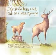 Jak se do lesa volá, tak se z lesa rýmuje