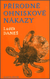 Přírodně ohniskové nákazy - Luděk Daneš