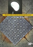 Konec světa &amp; Hard-boiled Wonderland