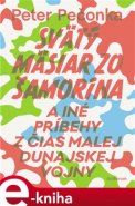 Svätý mäsiar zo Šamorína - Peter Pečonka