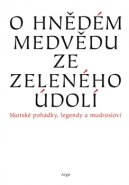 O hnědém medvědu ze Zeleného údolí