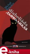 Diaboliáda/Diavoliada - Michail Bulgakov