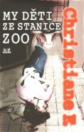 My děti ze stanice ZOO