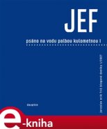 Psáno na vodu palbou kulometnou - Jaroslav Erik Frič