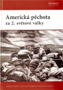 Americká pěchota za 2. světové války - Robert Rush