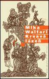 Krvavá lázeň - Mika Waltari