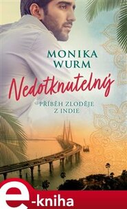 Nedotknutelný - Monika Wurmová