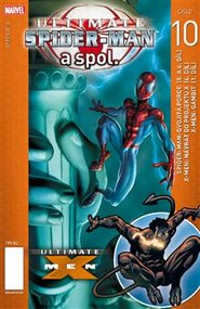 Ultimate Spider-Man a spol. 10 - Brian Michael Bendis, Bill Jemas, Mark Millar