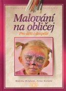 Malování na obličej - Monika Brýdová