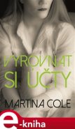 Vyrovnat si účty - Martina Cole