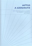 Mýtus a geografie - Sylva Fischerová, Jiří Starý