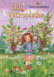 Lili Větroplaška 10: Sova hlavu do písku nestrčí - Tanya Stewnerová