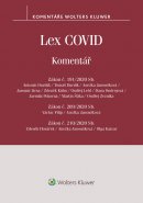 Lex COVID (zákon č. 191/2020 Sb., zákon č. 209/2020 Sb., zákon č. 210/2020 Sb.). Komentář