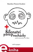 Šílenství pana Procházky - Stanislava Vránová Zmudová