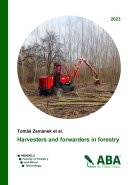 Harvesters and forwaders in forestry
