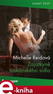 Zajatkyně toskánského sídla