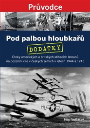Pod palbou hloubkařů - DODATKY