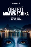 Objetí mravenečníka –