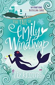 The Tail of Emily Windsnap: Book 1 - Liz Kesslerová