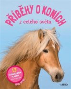 Příběhy o koních celého světa - Christelle Huet-Gomez