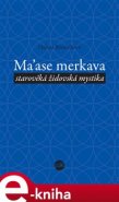 Ma´ase Merkava - Helena Bönischová