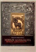 Hereze a loajalita. Heresy and Loyalty
