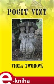 Pocit viny - Viola Twodová