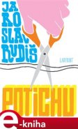 Potichu - Jaroslav Rudiš