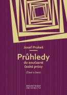 Průhledy do současné české prózy