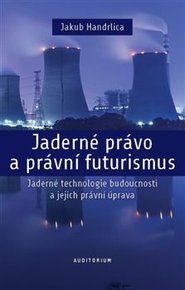 Jaderné právo a právní futurismus