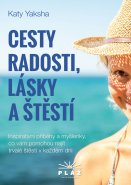 Cesty radosti, lásky a štěstí