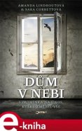 Dům v nebi - Amanda Lindhoutová, Sara Corbettová