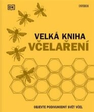 Velká kniha včelaření