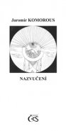 Nazvučení - Jaromír Komorous