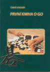 První kniha o GO - Tomáš Grosser