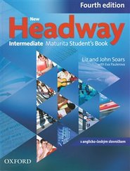 New Headway Intermediate Maturita Students Books Fourth edition - Liz Soars, John Soars, Eva Paulerová