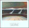 Obrazy - Jaroslav Valečka