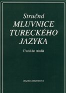 Stručná mluvnice tureckého jazyka - Hristova, Radka