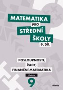 Matematika pro SŠ – 9. díl (učebnice)