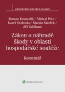 Zákon o náhradě škody v oblasti hospodářské soutěže. Komentář