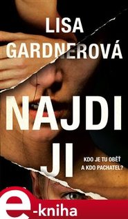 Najdi ji - Lisa Gardnerová